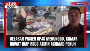 Belasan Pasien BPJS Menunggu, Kamar Rawat Inap Rsud Arifin Achmad Penuh